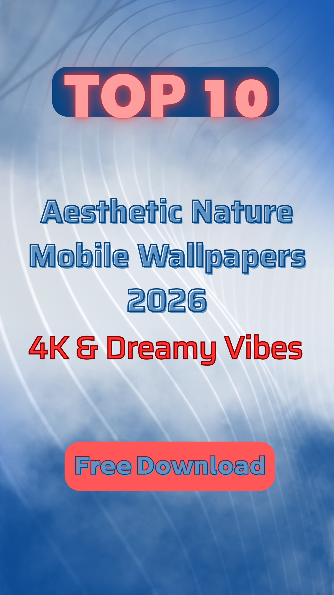 Top 10 Aesthetic Nature Mobile Wallpapers 2026 (4K & Dreamy Vibes)